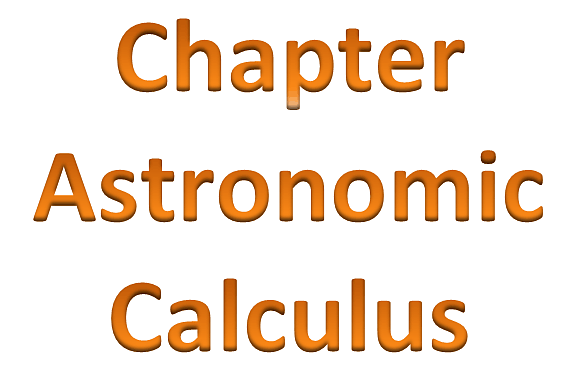 Chapter Astronomic Calculus